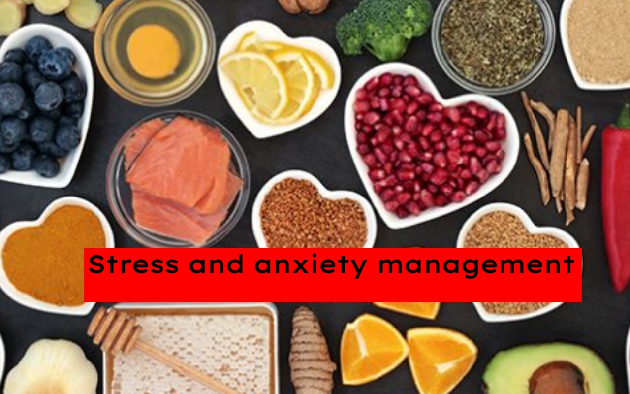 Stress and anxiety management