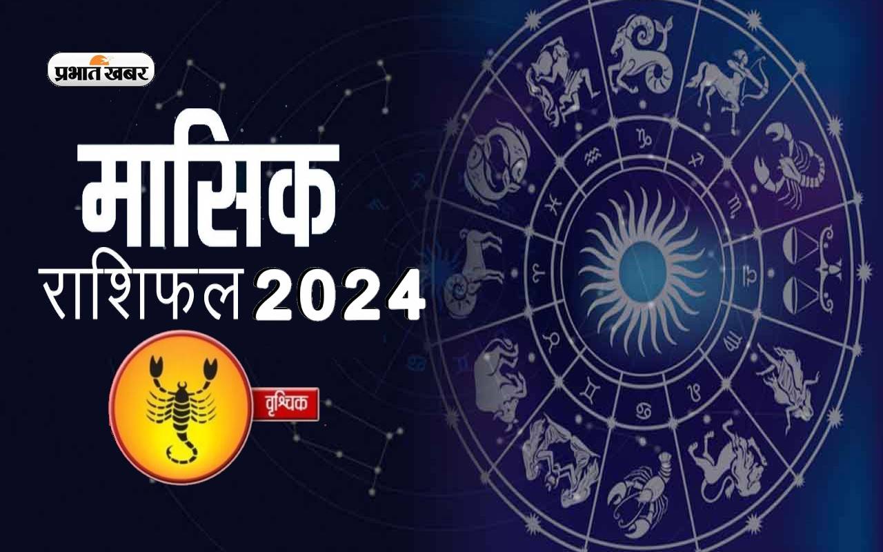 Vrishchik Monthly Horoscope July 2024