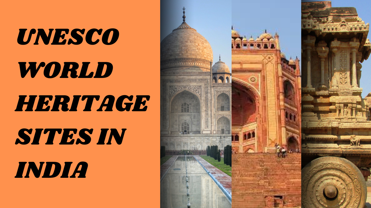 UNESCO World Heritage Sites in India