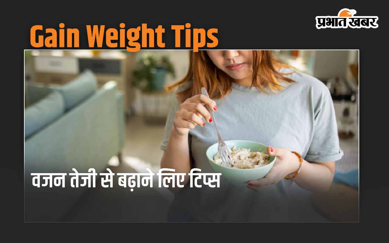 Gain Weight Tips