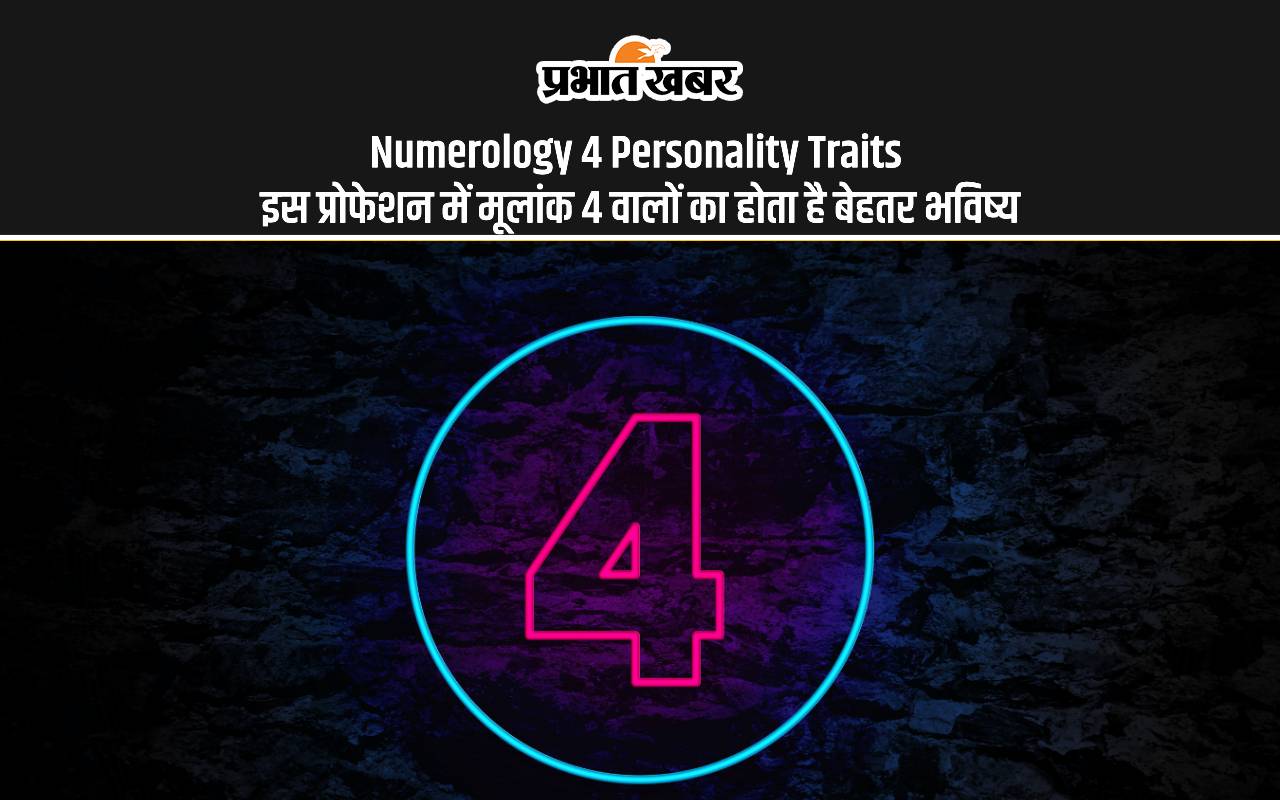 Numerology 4 Personality Traits