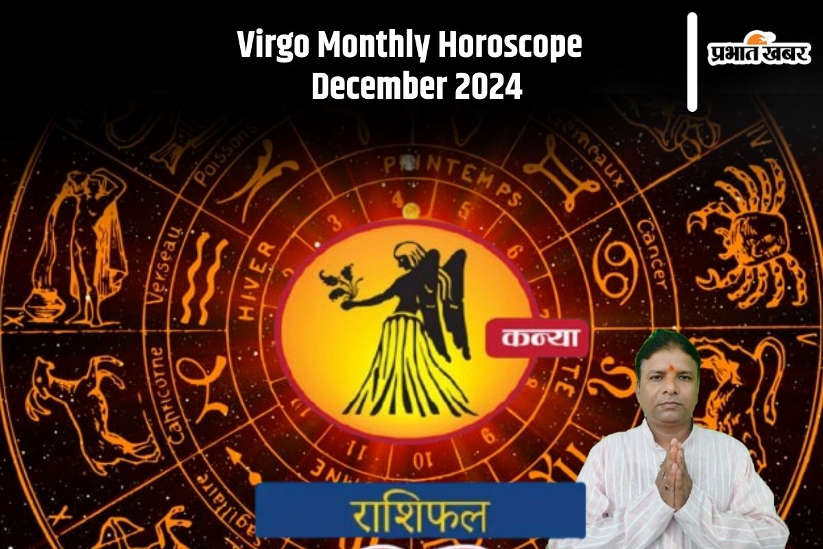 Virgo Monthly Horoscope December 2024