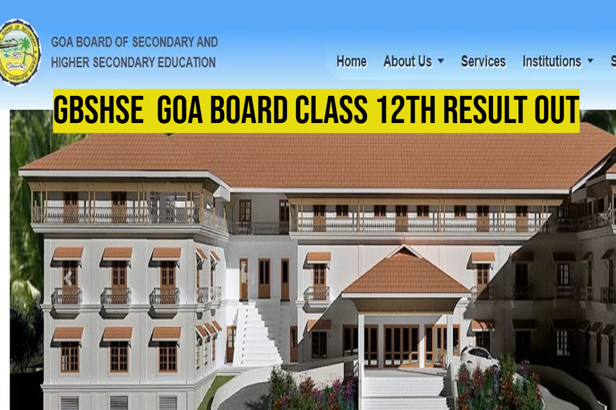 GBSHSE Goa Board Results 2025 OUT