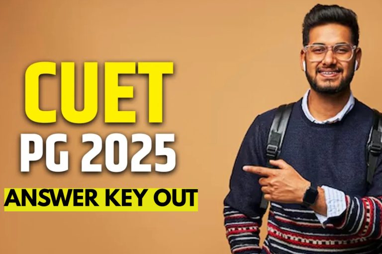 CUET PG 2025 Answer Key OUT: सीयूईटी पीजी परीक्षा की आंसर की जारी, यहां से करें डाउनलोड