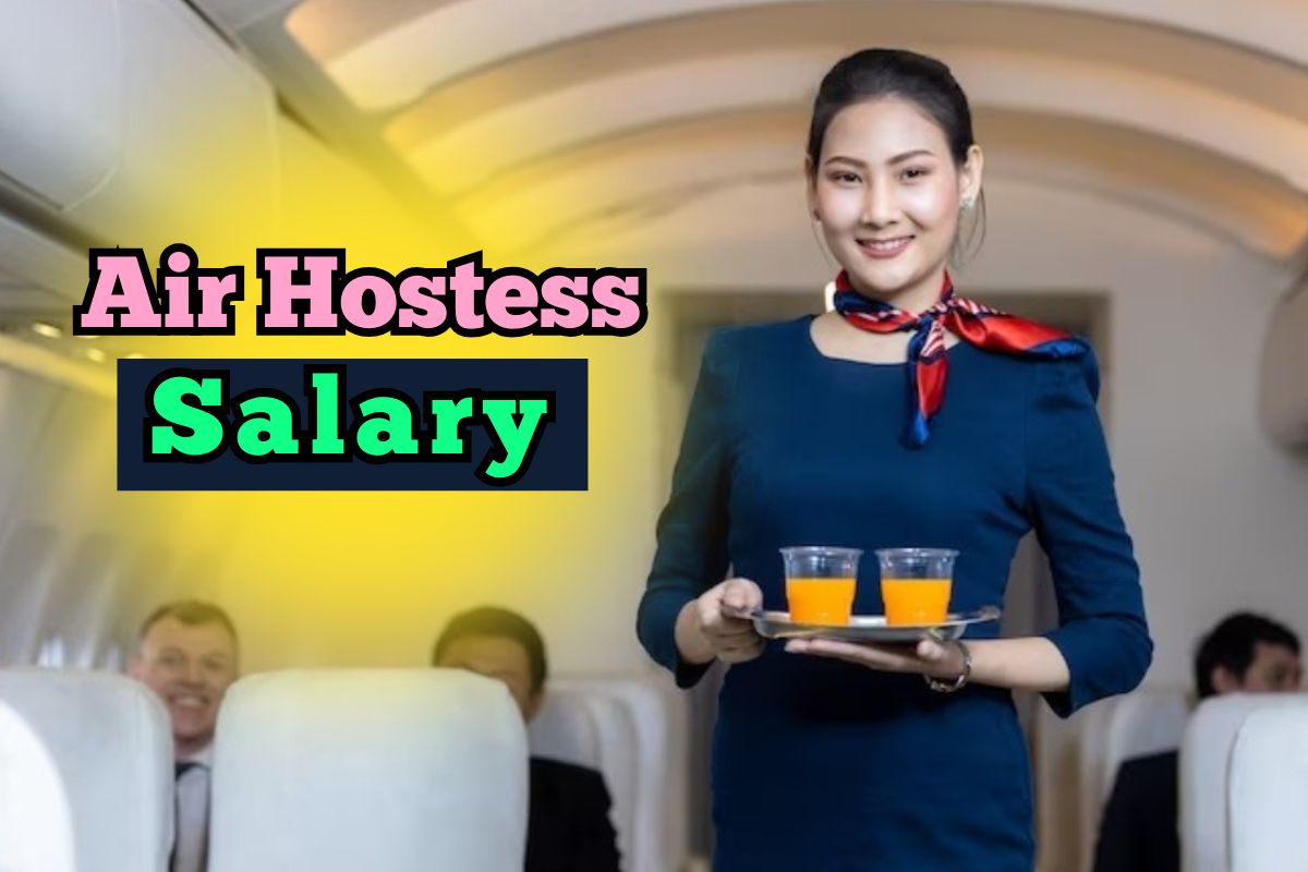 Air Hostess Salary In India