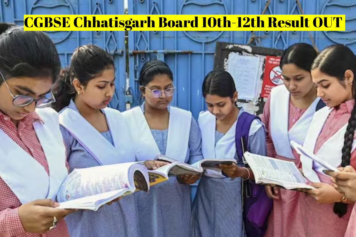 CGBSE Chhatisgarh Board 10th-12th Result OUT