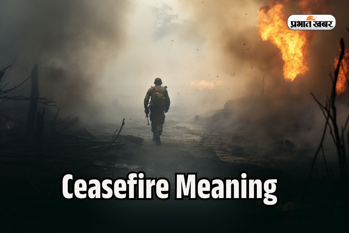 Ceasefire Meaning in Hindi