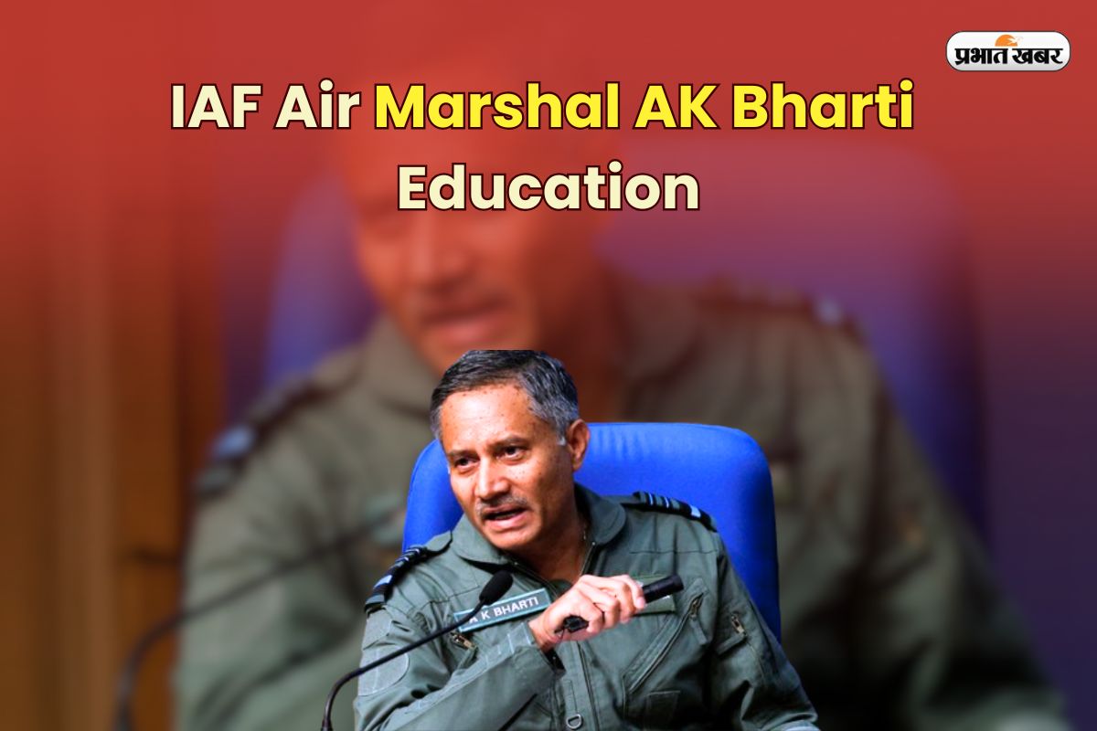 IAF Air Marshal AK Bharti Education