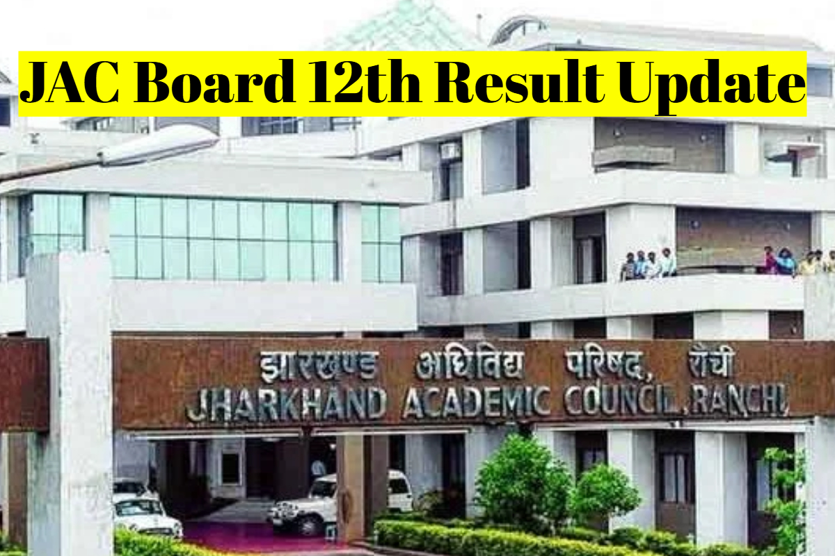 JAC Board 12th Result Update
