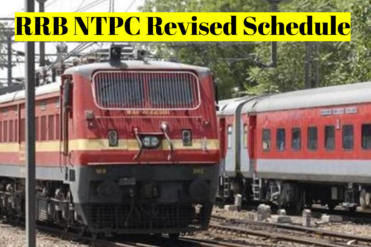 RRB NTPC Revised Schedule