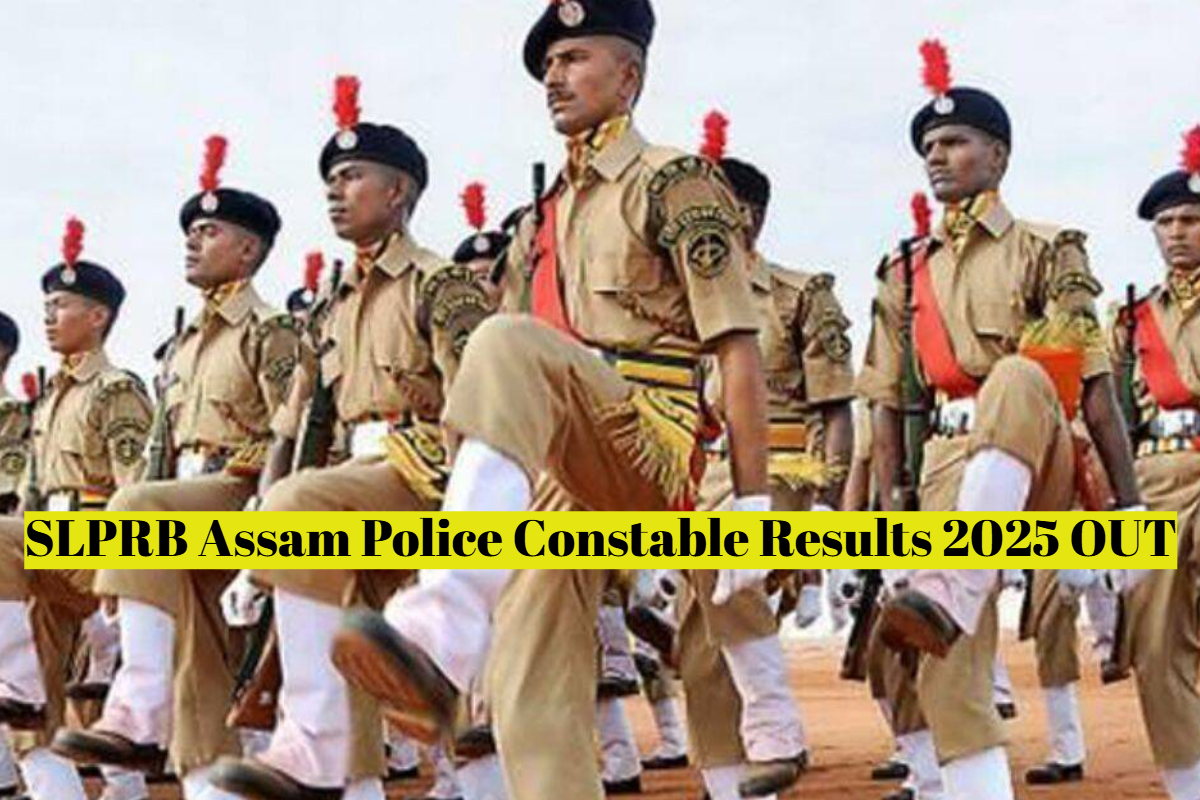 SLPRB Assam Police Constable Results 2025 OUT