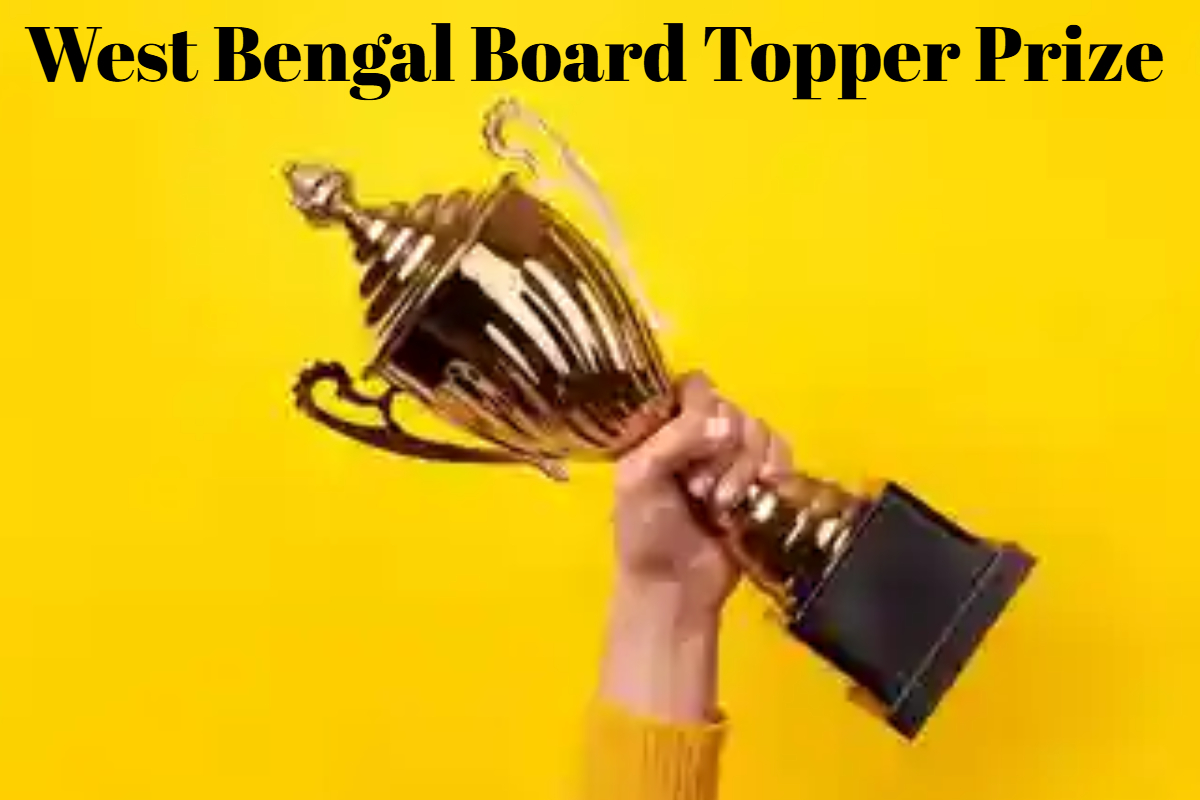 West Bengal Board Topper Prize