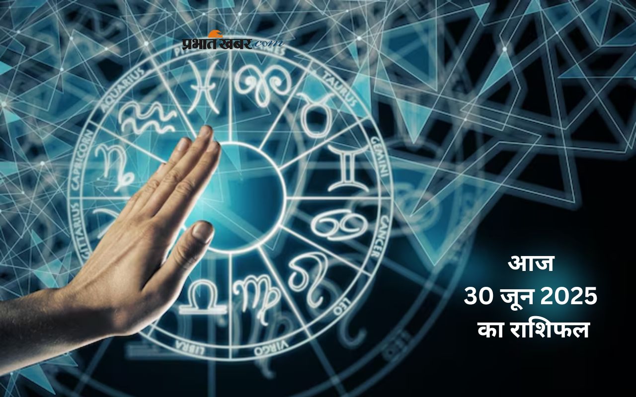 Aaj Ka Rashifal 30 June 2025 in Hindi