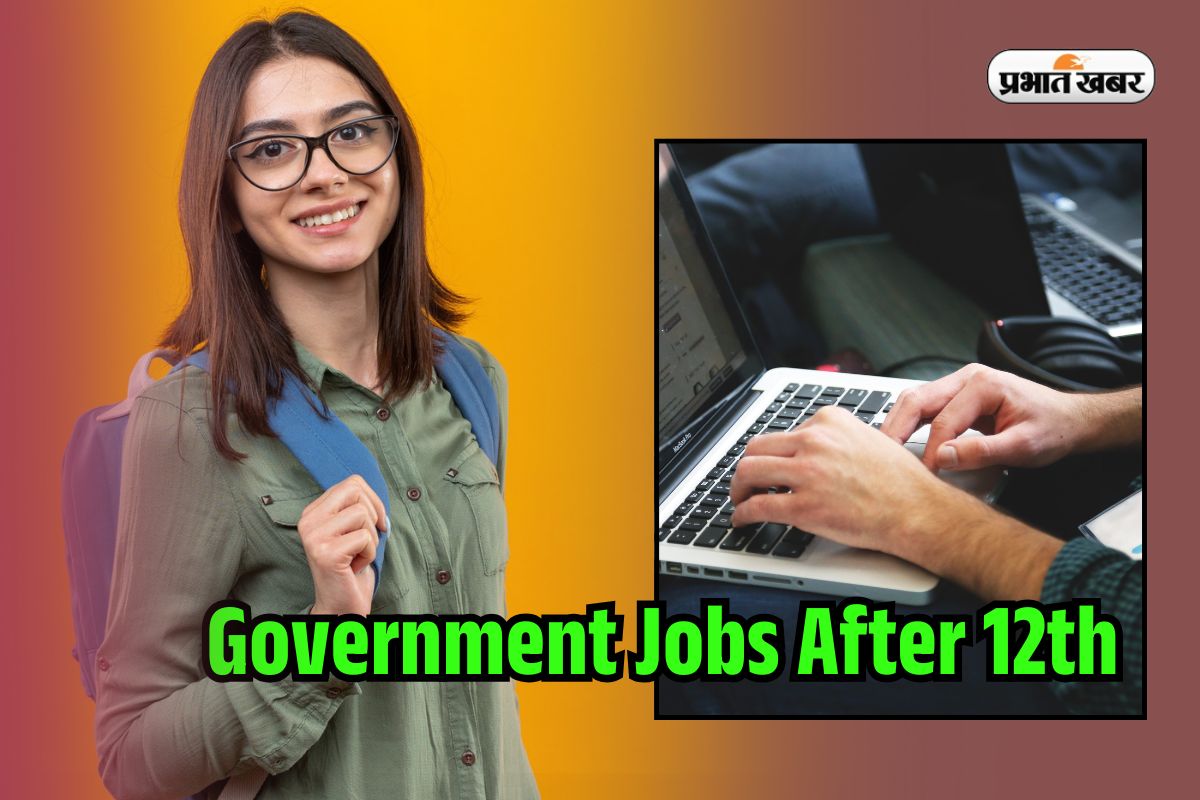 Government Jobs After 12th