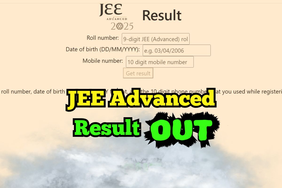 JEE Advanced Result 2025 DECLARED