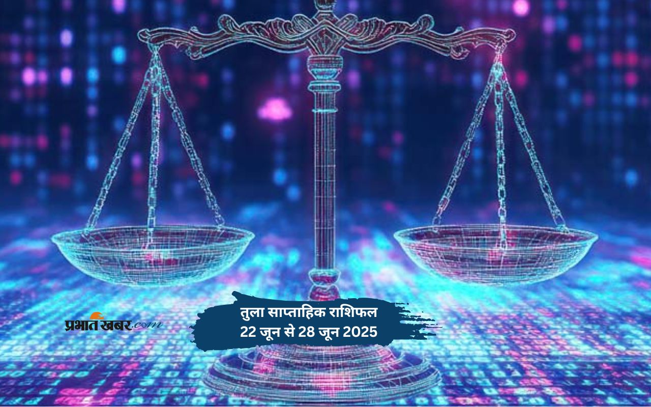 Libra Weekly Horoscope 22 June to 28 June 2025 in Hindi