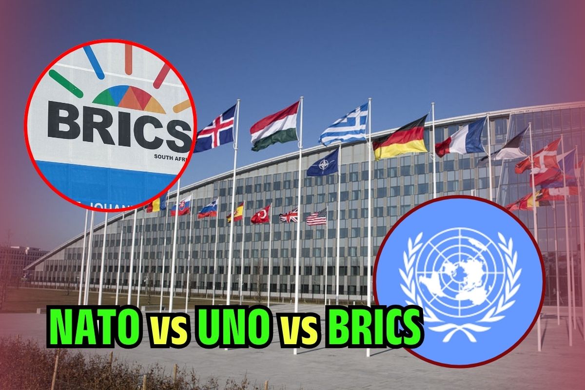 NATO vs UNO vs BRICS