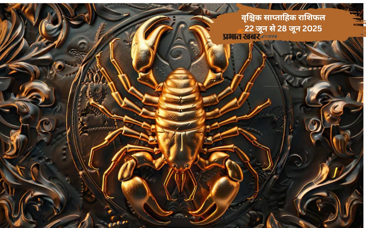 Scorpio Weekly Horoscope 22 June to 28 June 2025 in Hindi