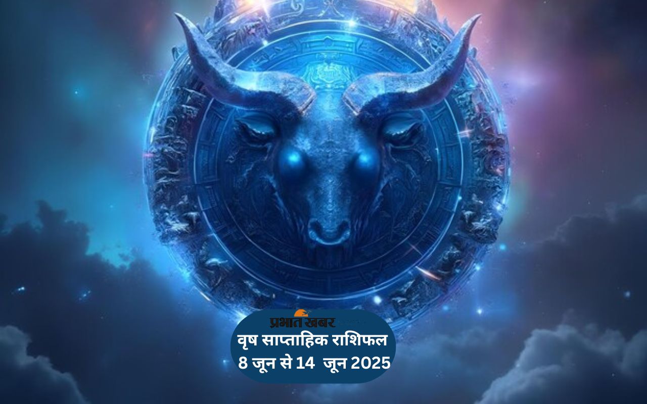 Taurus Weekly Horoscope 8 June to 14 June 2025 in Hindi