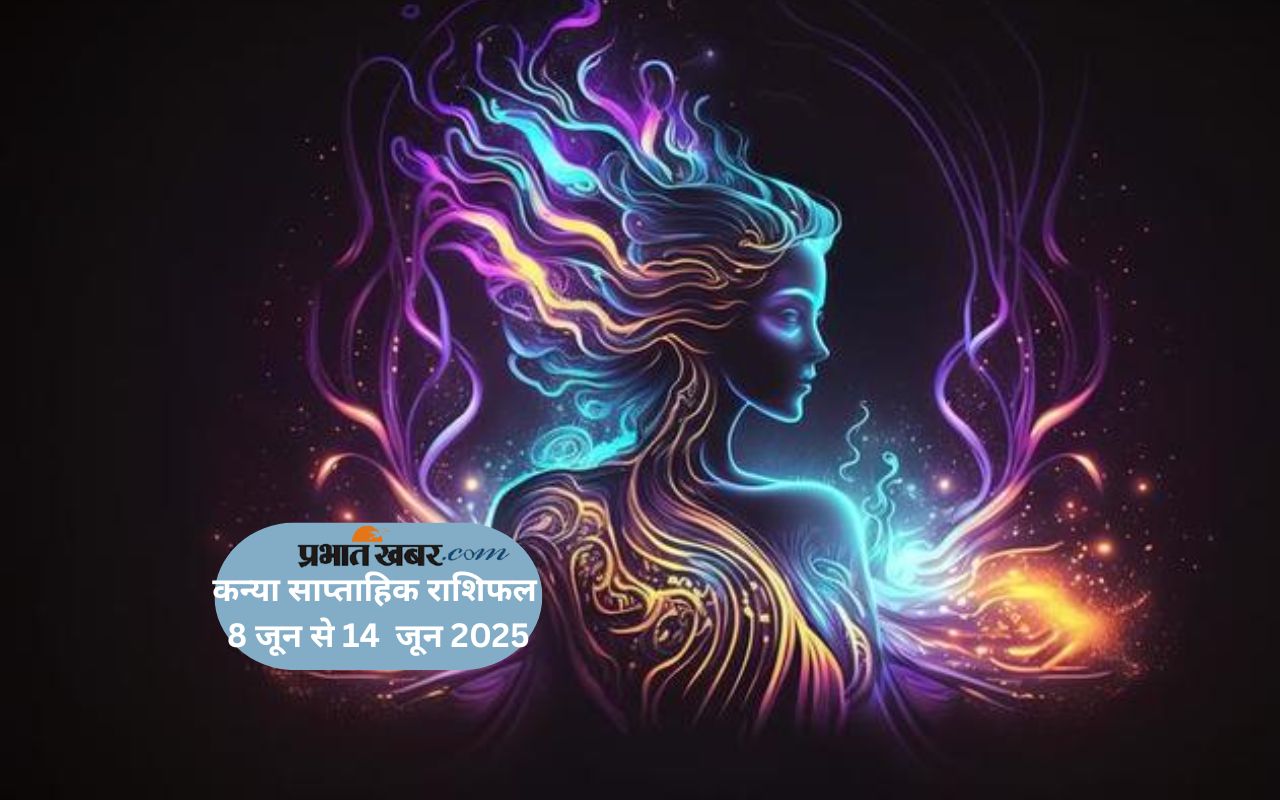 Virgo Weekly Horoscope 8 June to 14 June 2025 in Hindi