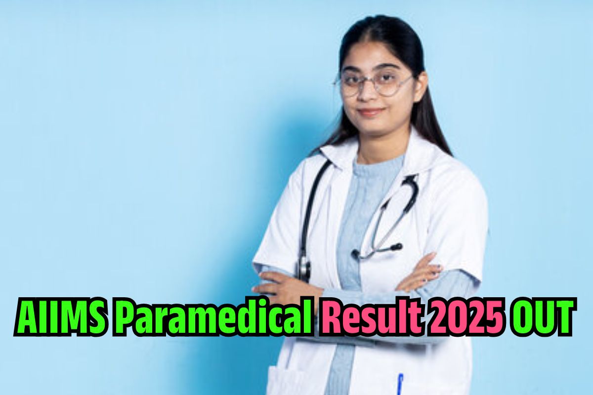 AIIMS Paramedical Result 2025 OUT