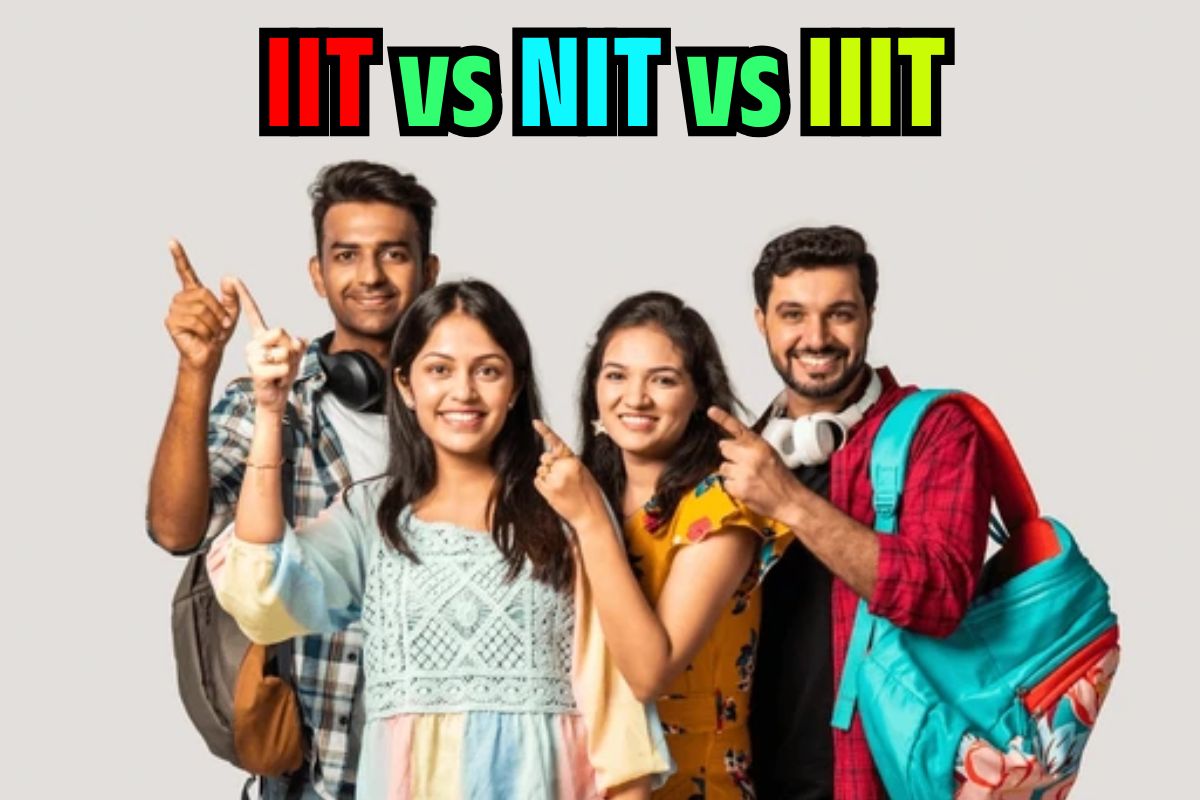 IIT vs NIT vs IIIT