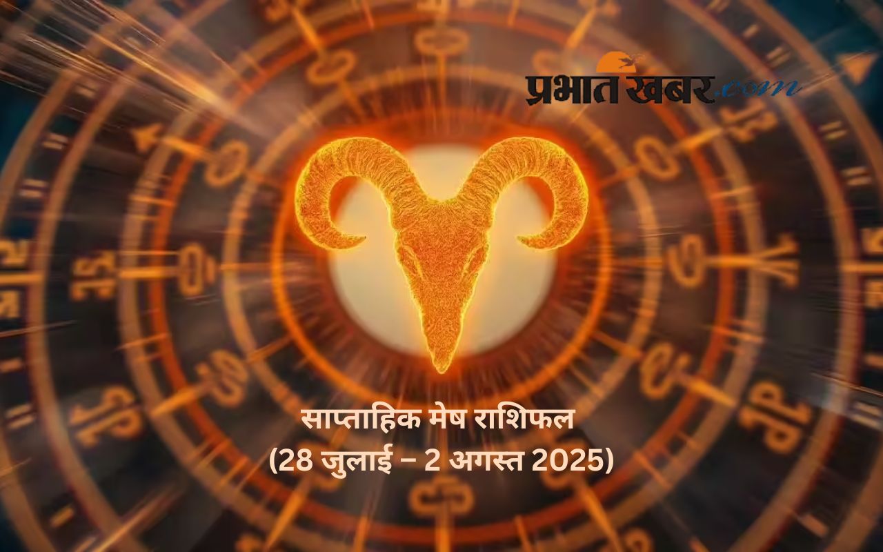 Saptahik Mesh Rashifal 28 July to 3 August 2025 in Hindi