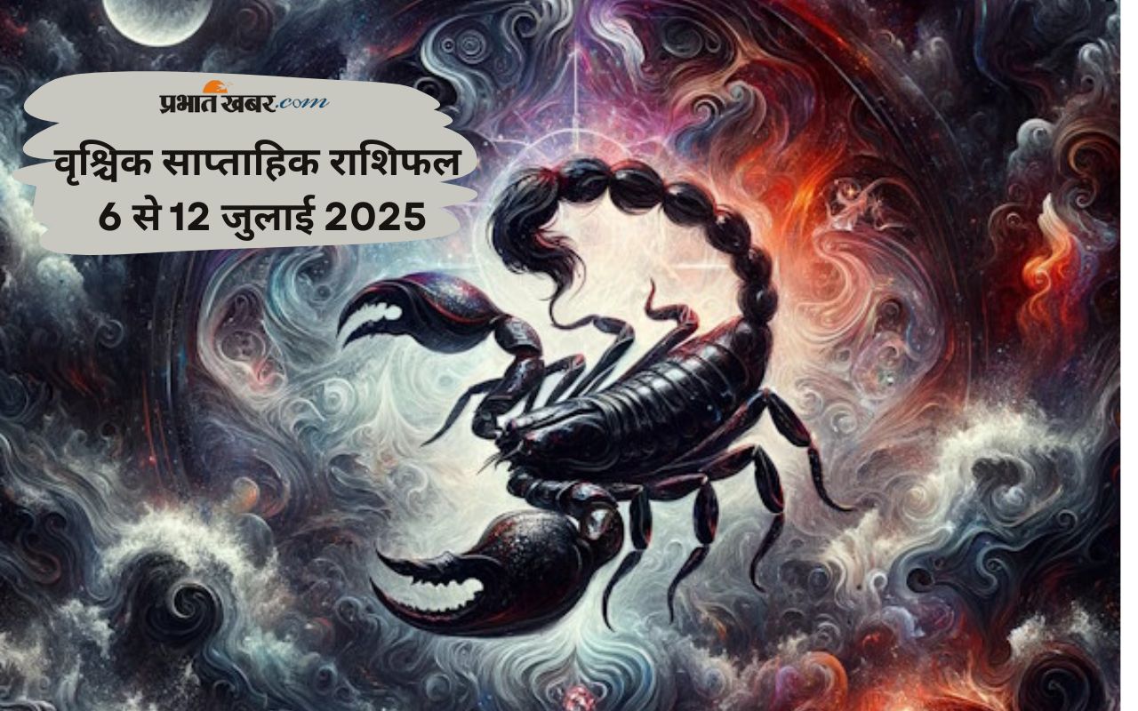 Scorpio Weekly Horoscope 6 July to 12 July 2025 in Hindi