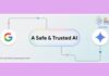 Google बोला- Ai से देश बदलेगा, लेकिन भरोसा और सुरक्षा पहले India Safe Ai Google