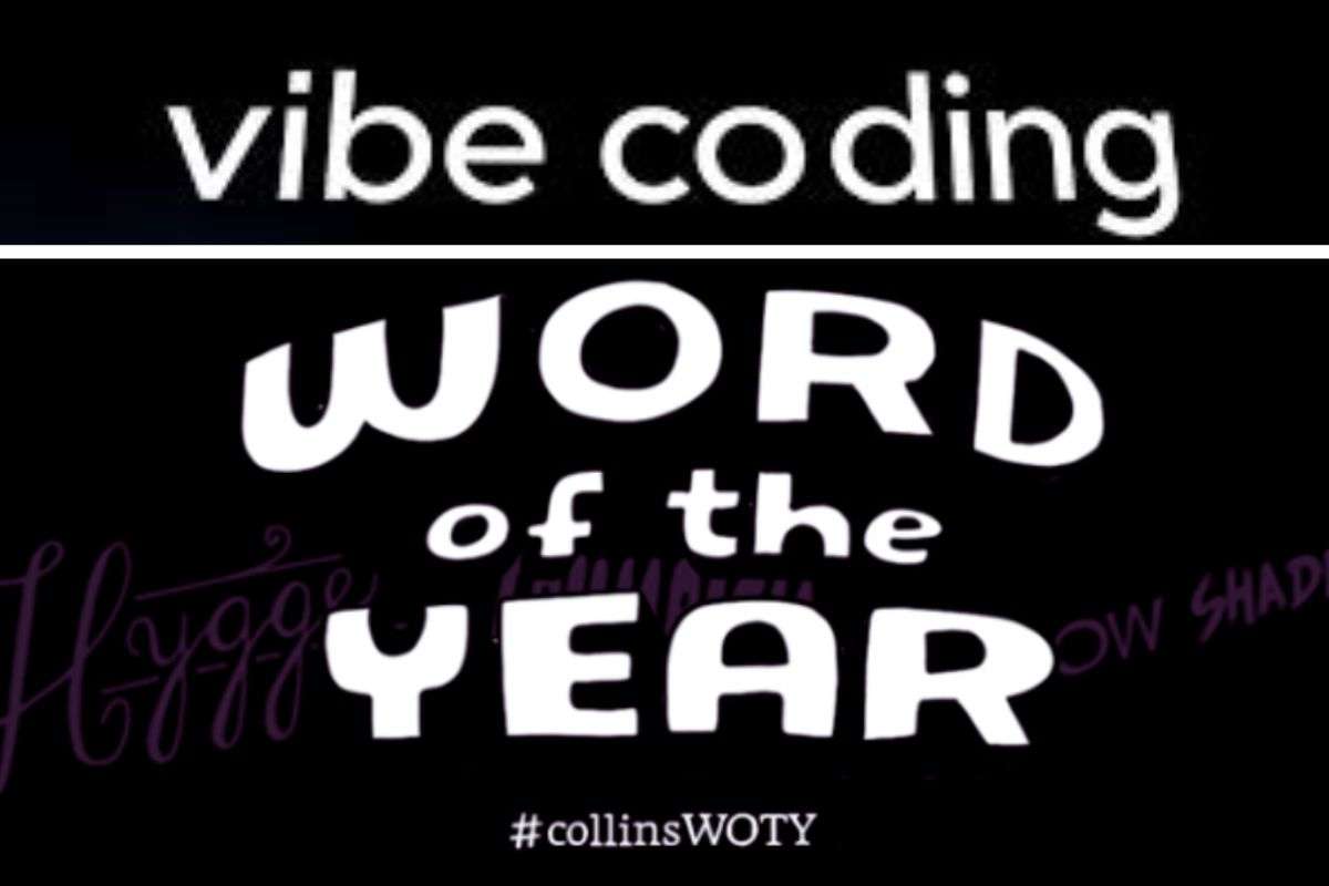 Vibe Coding Collins Dictionary's Word of The Year