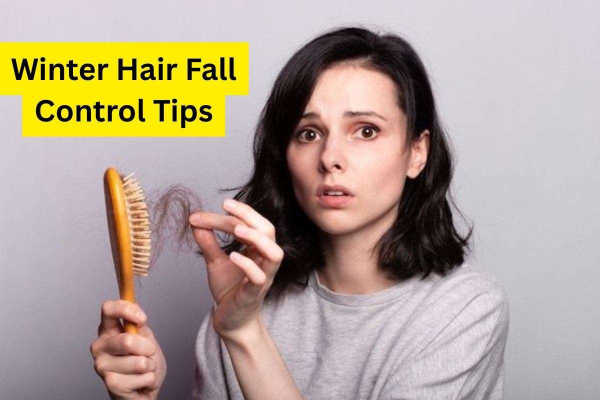 Winter Hair Fall Control Tips
