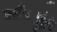 Honda Rebel 300 का करें इंतजार या Royal Enfield Meteor 350 खरीदें? जानें कौन-सी क्रूजर बाइक है बेस्ट